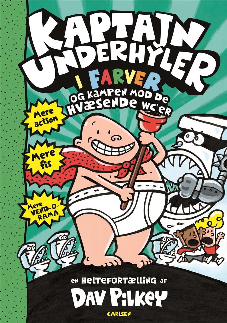Kaptajn Underhyler i farver (2) - Kampen mod de hvæsende wc&