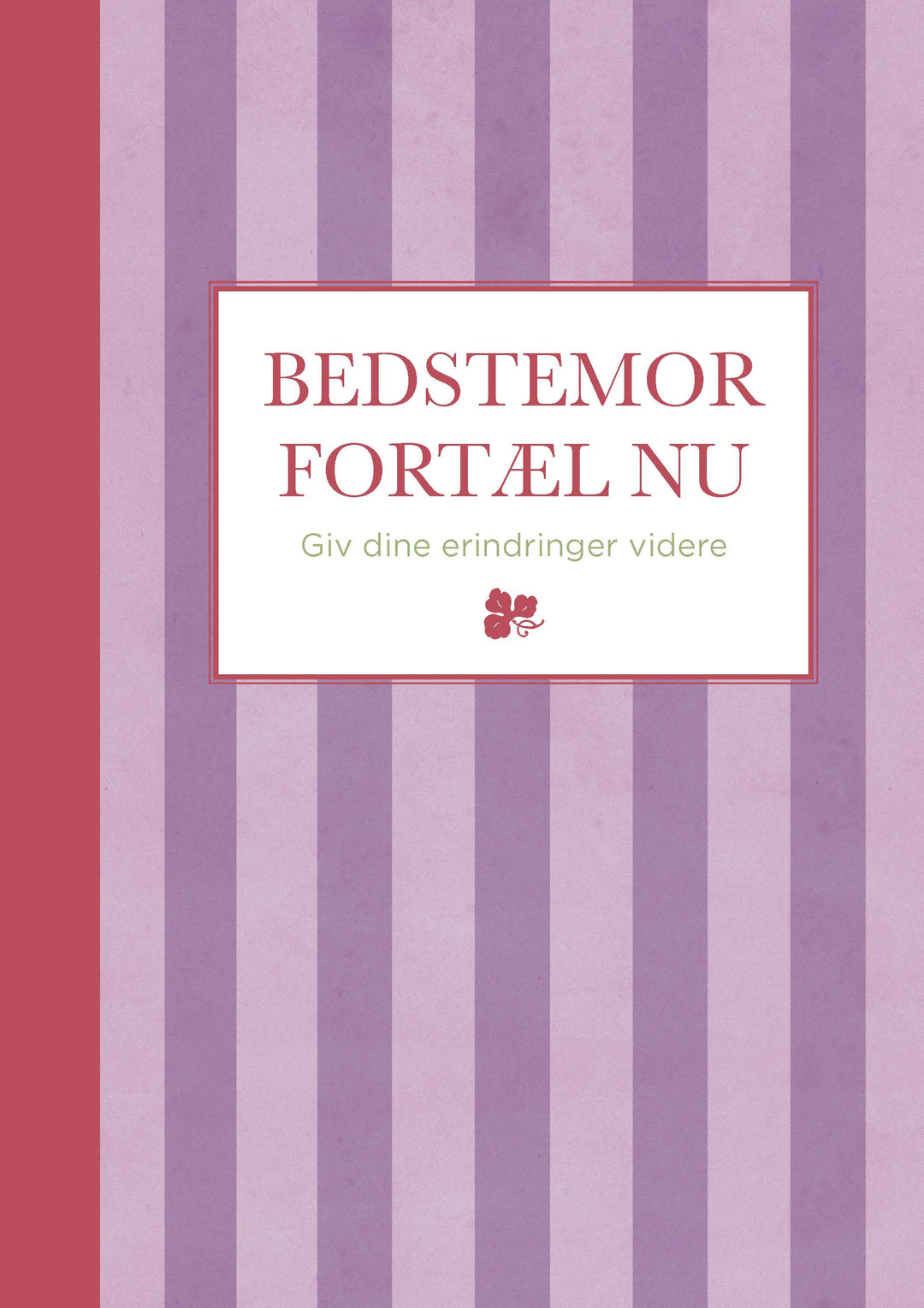 Bedstemor, fortæl nu - stribet