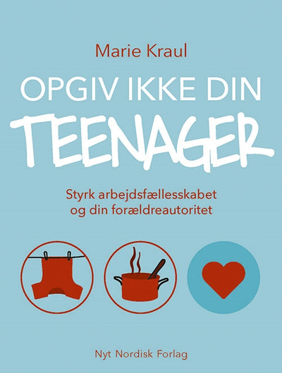 Opgiv ikke din teenager