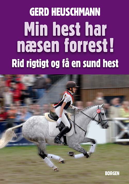 Min hest har næsen forrest!