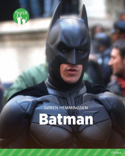 Batman, Grøn Fagklub