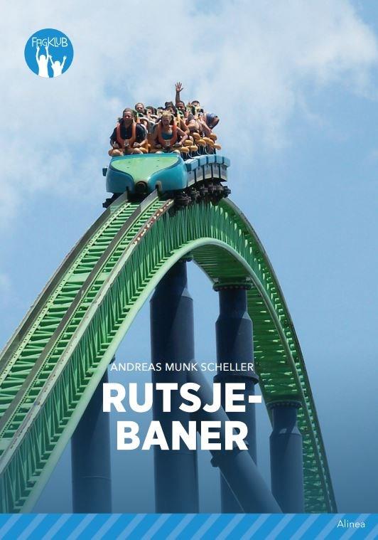 Rutsjebaner, Blå Fagklub