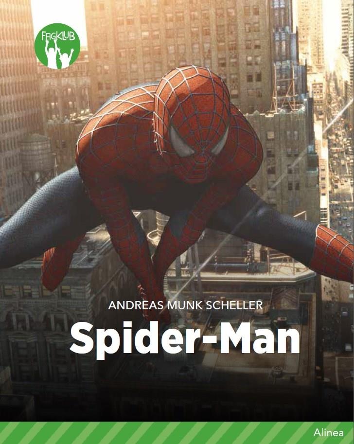 Spider-Man, Grøn Fagklub