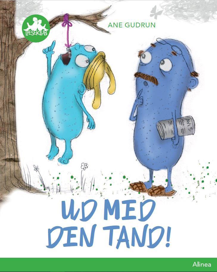 Ud med den tand, Grøn Læseklub