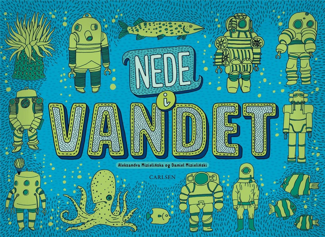 Nede i jorden - Nede i vandet