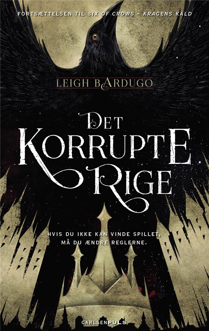 Six of Crows (2) - Det korrupte rige