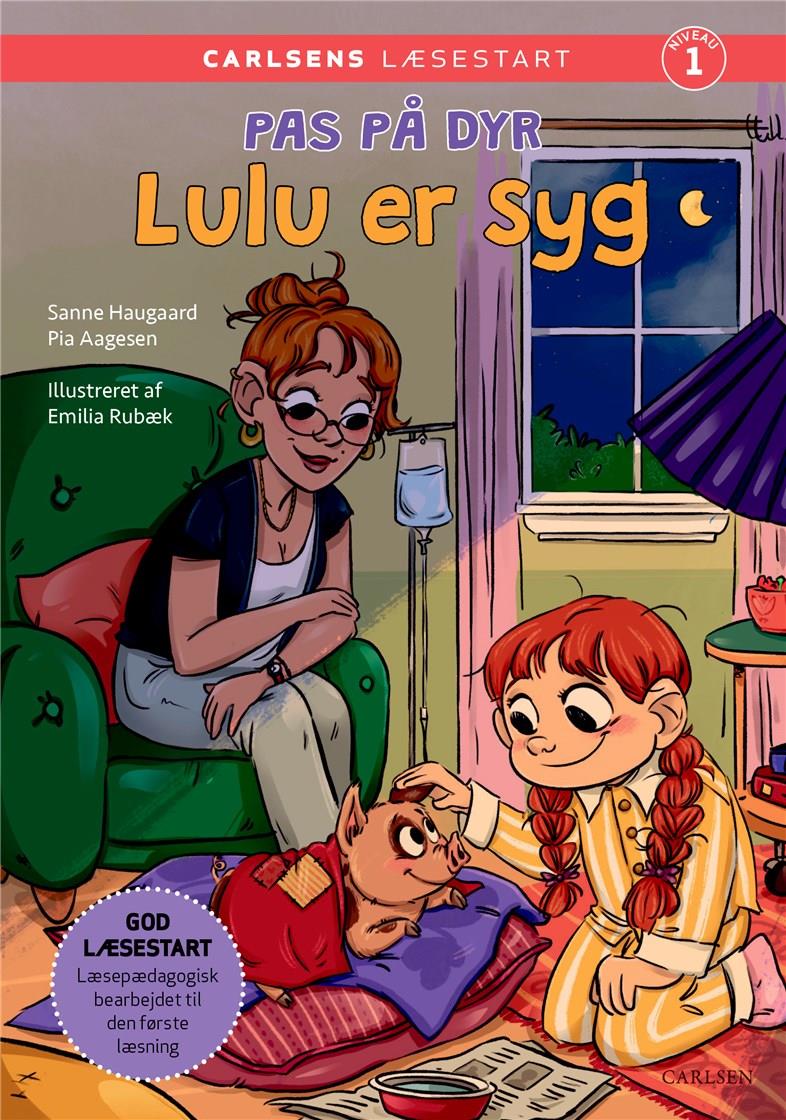 Carlsens Læsestart: Pas på dyr: Lulu er syg