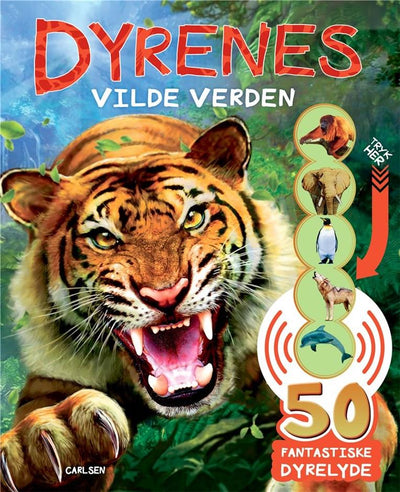 Dyrenes vilde verden - med 50 lyde