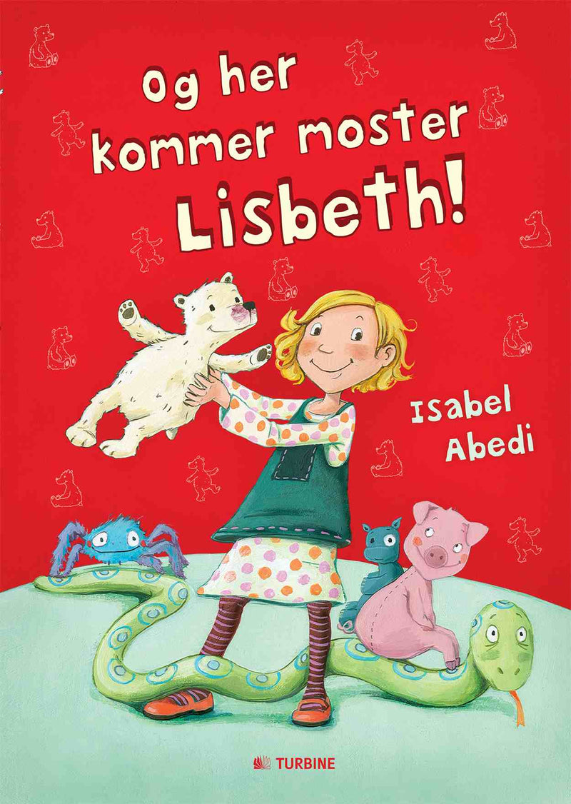 Og her kommer moster Lisbeth!