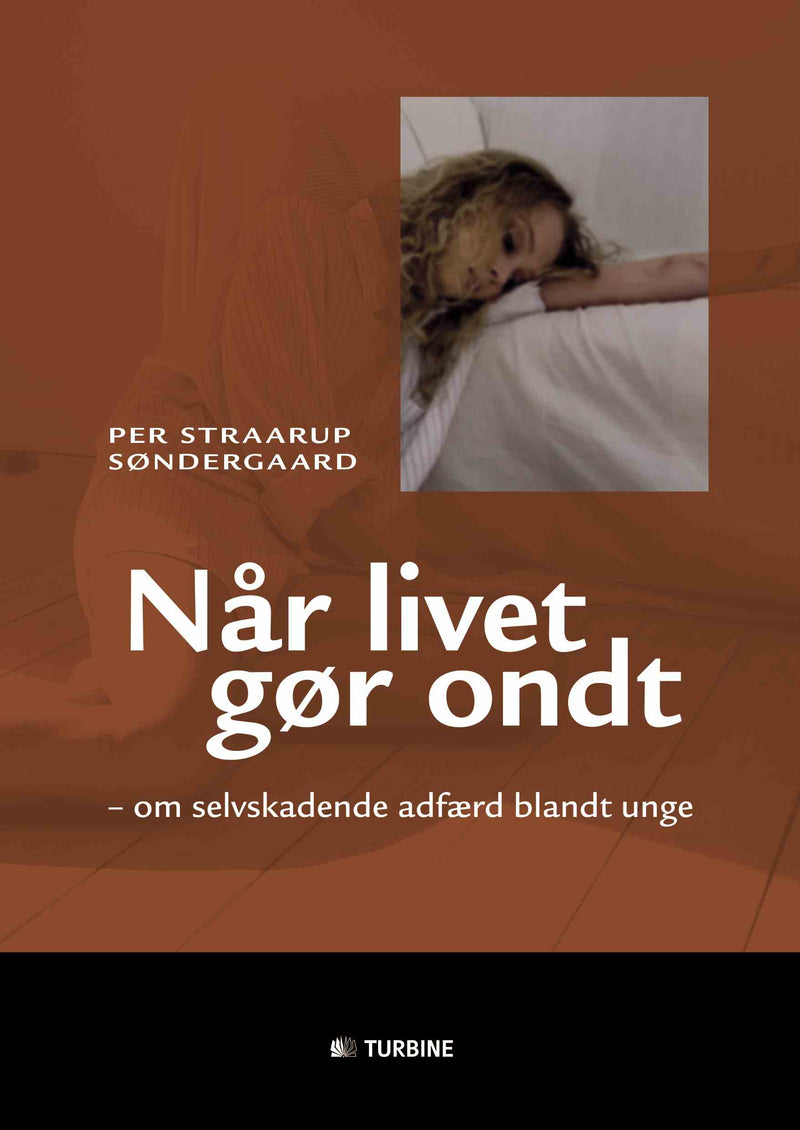 Når livet gør ondt