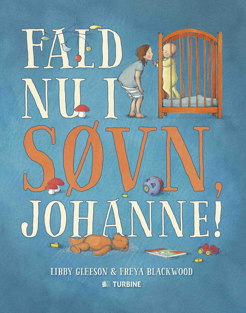 Fald nu i søvn, Johanne!