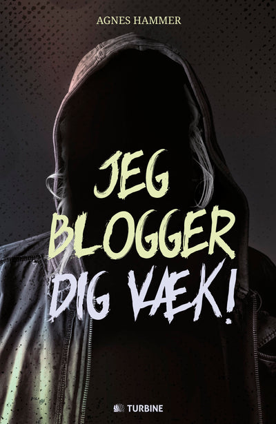 Jeg blogger dig væk