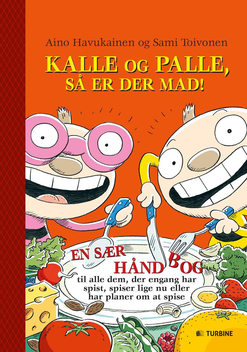 Kalle og Palle, så er der mad!