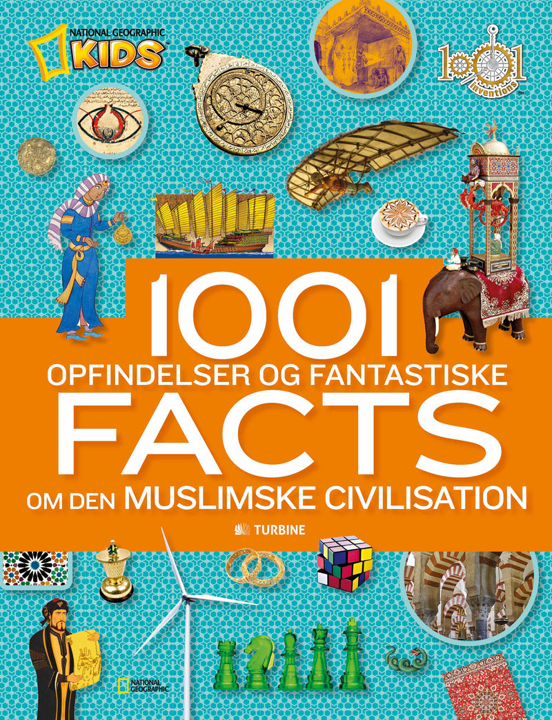 1001 opfindelser og fantastiske facts om den muslimske civilisation