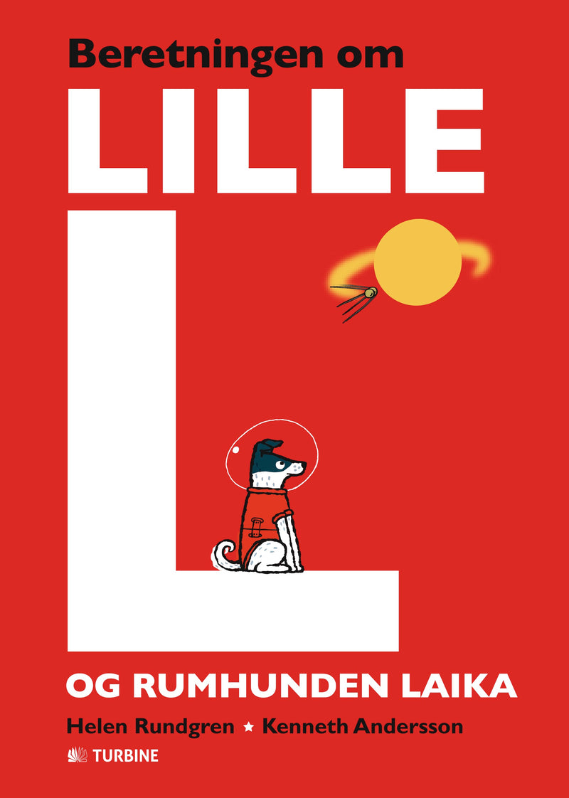 Beretningen om lille L og rumhunden Laika