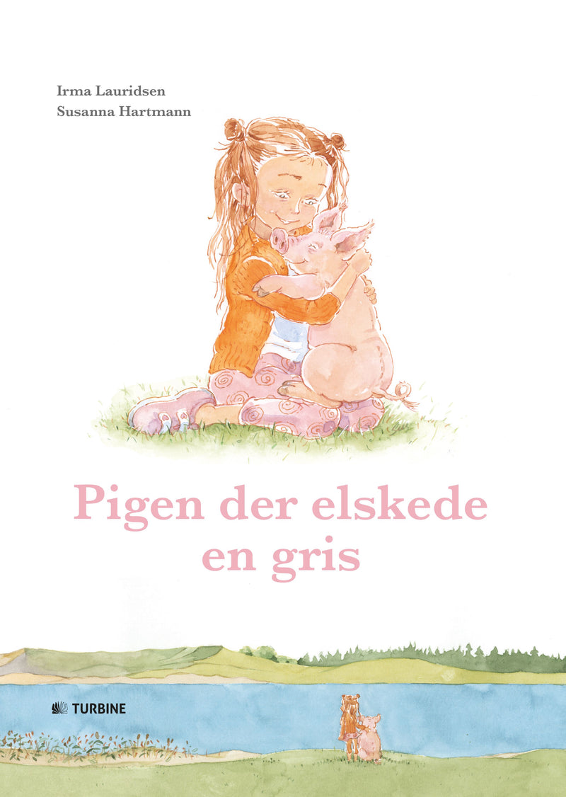 Pigen der elskede en gris