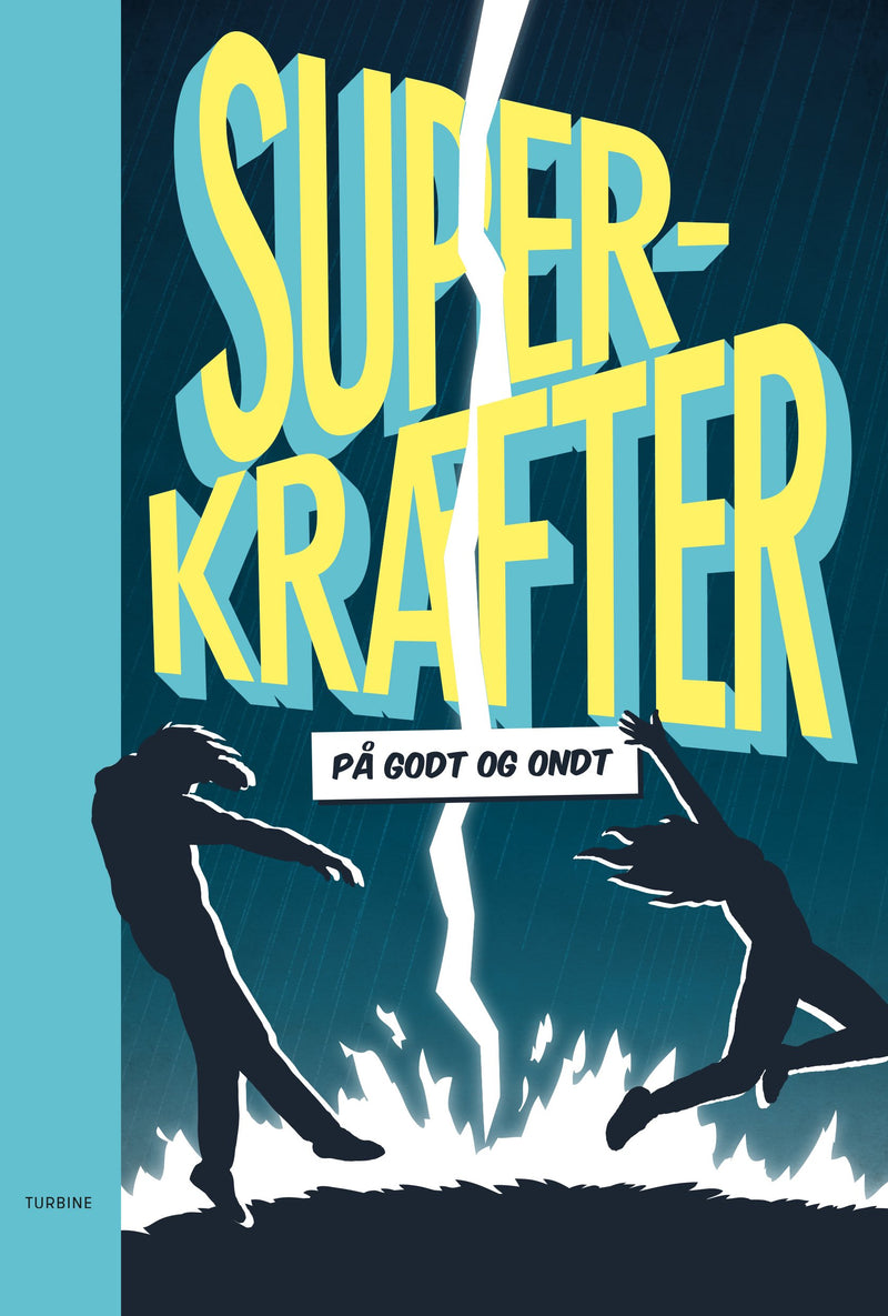 Superkræfter - på godt og ondt