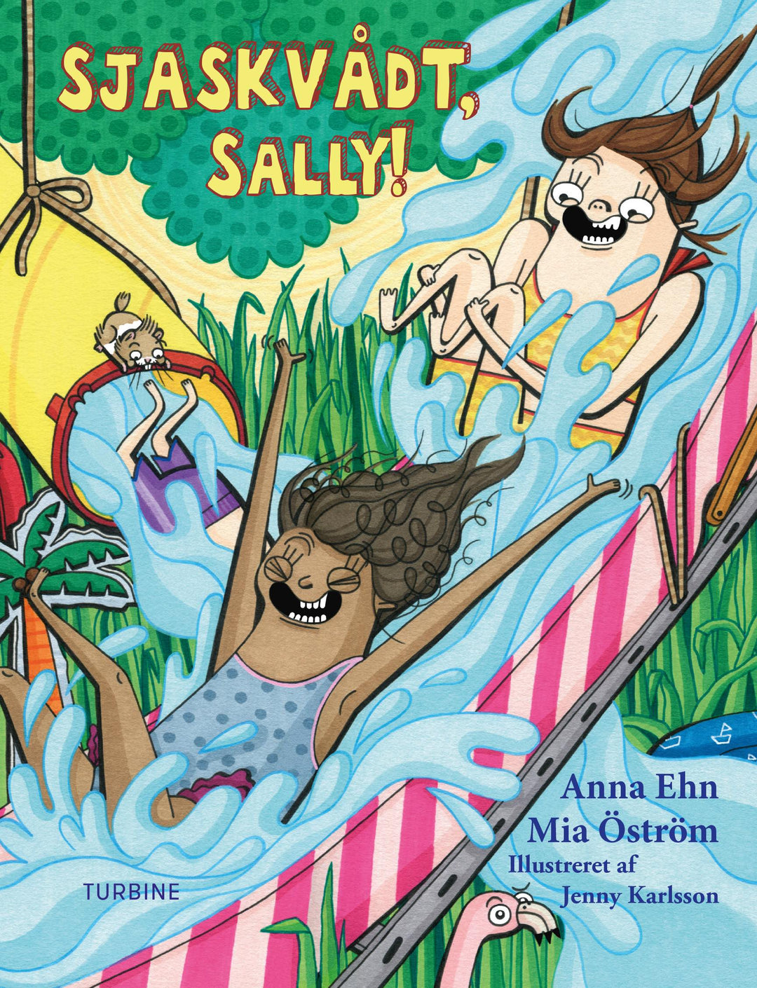 Sjaskvådt, Sally!