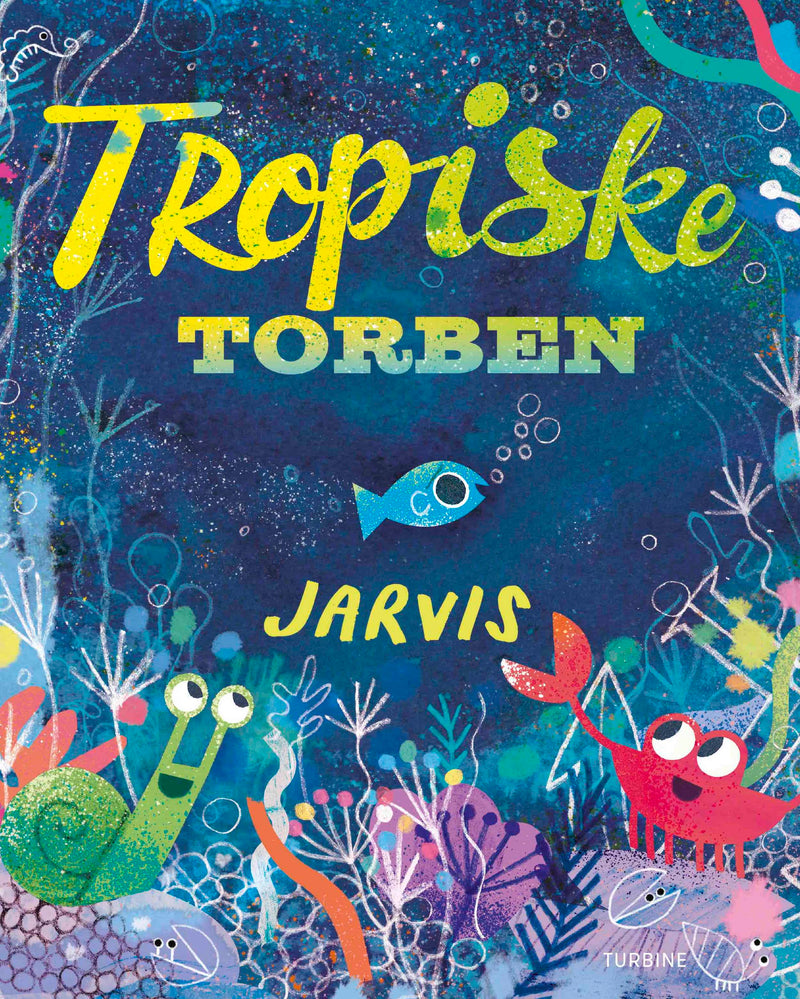 Tropiske Torben