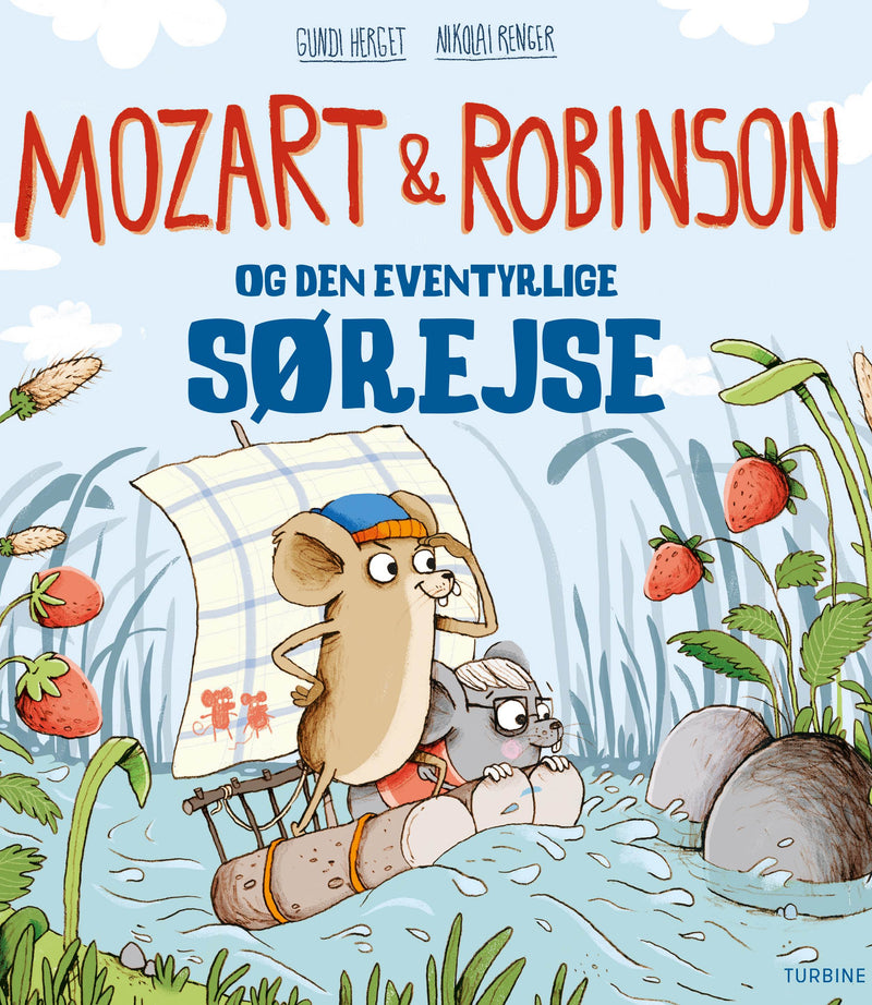 Mozart og Robinson og den eventyrlige sørejse