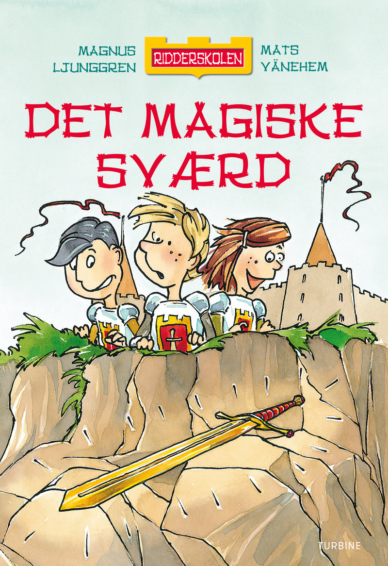 RIDDERSKOLEN – DET MAGISKE SVÆRD