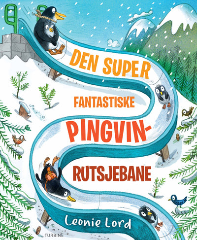 Den super fantastiske pingvinrutsjebane