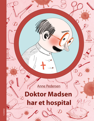 Doktor Madsen har et hospital