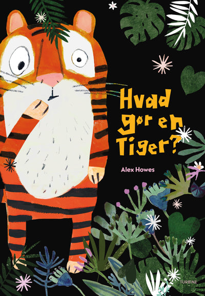 Hvad gør en tiger?