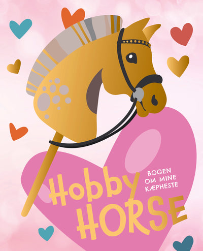 Hobby horse - bogen om mine kæpheste