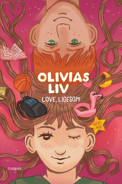 Olivias liv 3: Love, ligesom