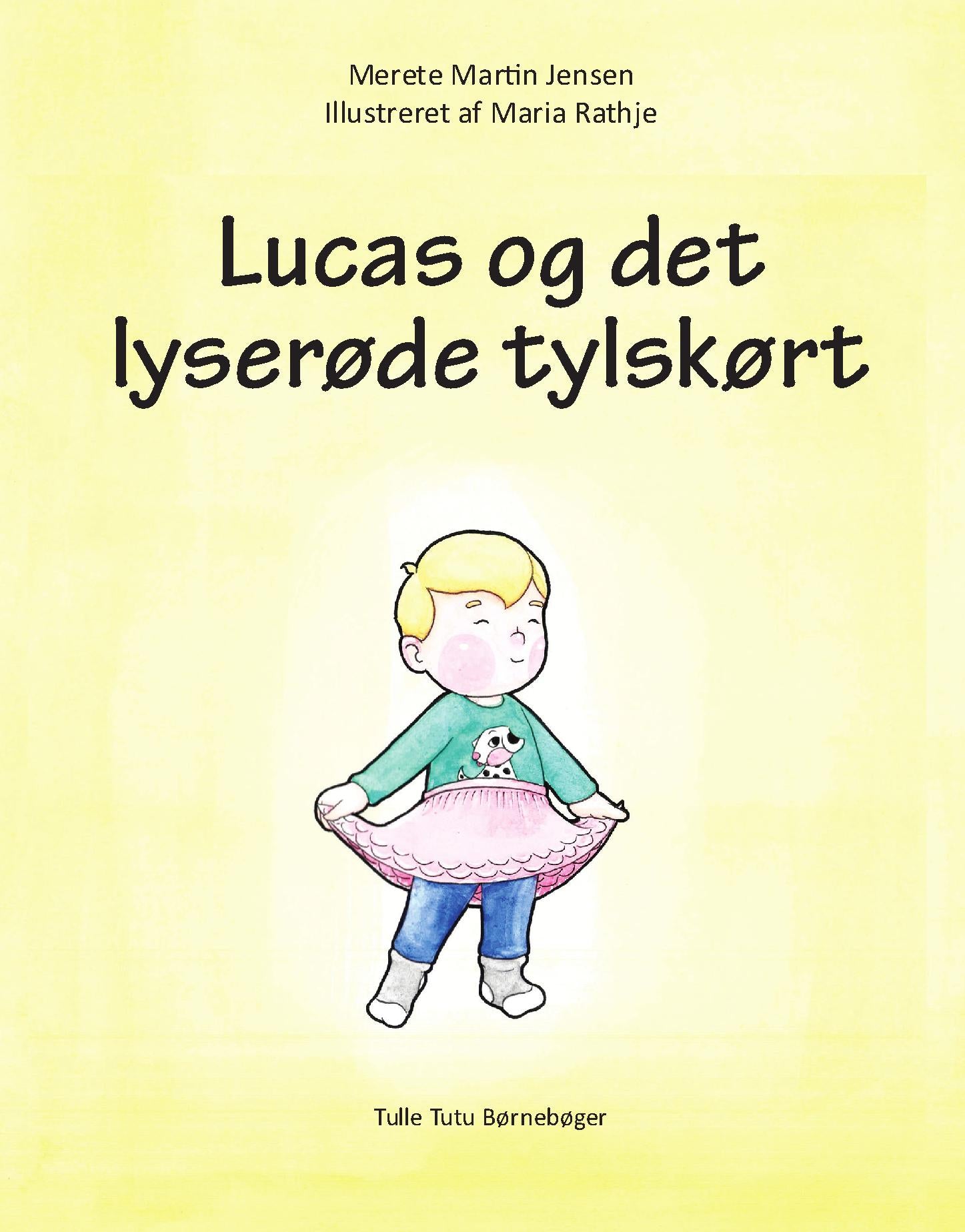 Lucas og det lyserøde tylskørt