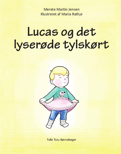 Lucas og det lyserøde tylskørt
