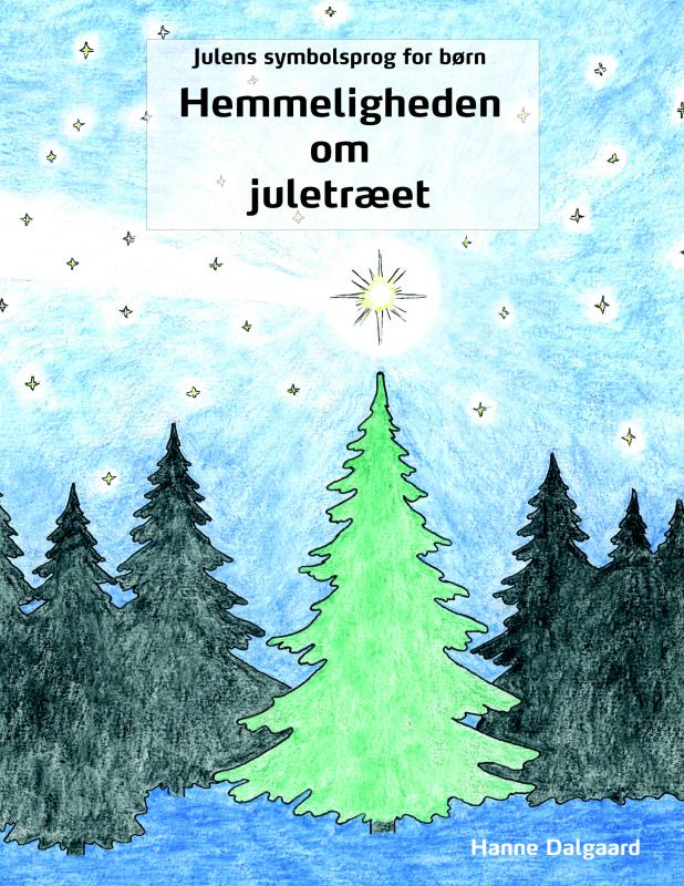 Julens symbolsprog for børn - Hemmeligheden om juletræet