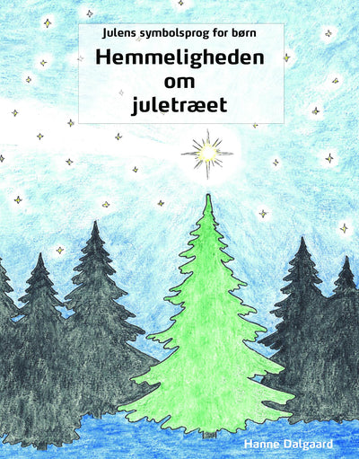 Hemmeligheden om juletræet - julens symbolsprog for børn