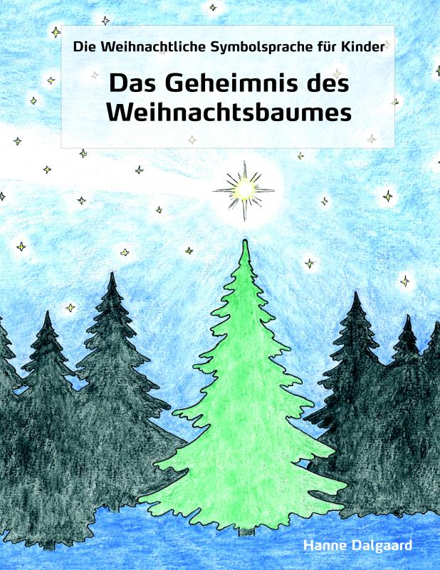 Das Geheimnis des  Weihnachtsbaumes