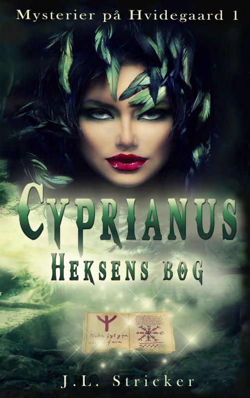 Mysterier på Hvidegaard 1: Cyprianus - Heksens bog