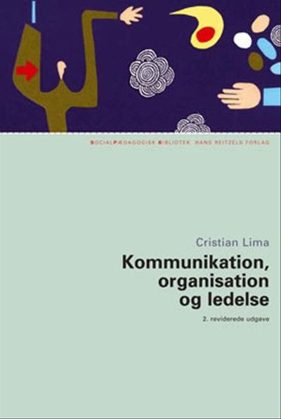 Kommunikation, organisation og ledelse