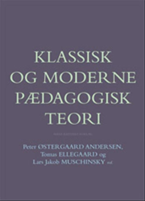 Klassisk og moderne pædagogisk teori