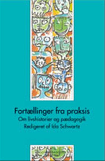 Fortællinger fra praksis