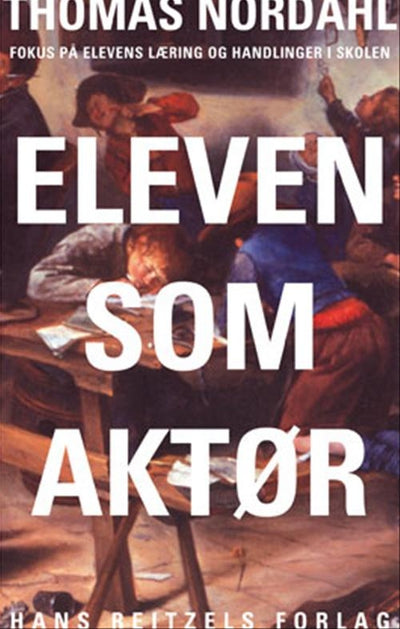Eleven som aktør