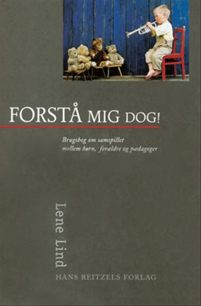 Forstå mig dog!