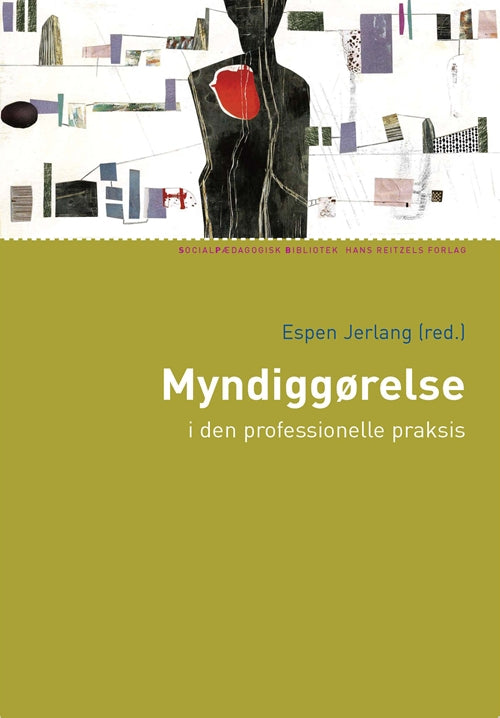 Myndiggørelse i den professionelle praksis