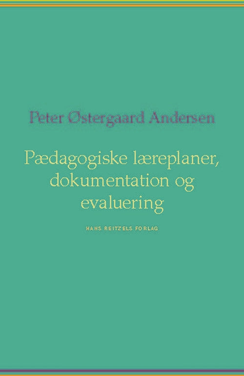 Pædagogiske læreplaner, dokumentation og evaluering