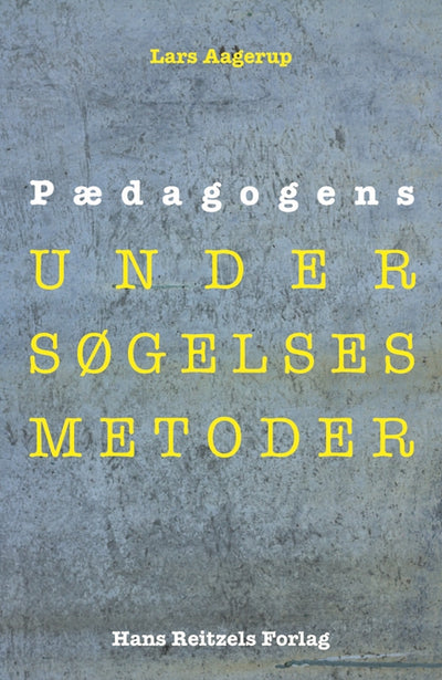 Pædagogens undersøgelsesmetoder