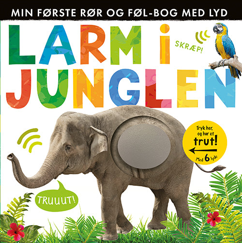 Larm i junglen - Min første rør og føl-bog med lyd