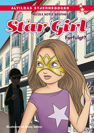 Star Girl 6: Forfulgt?