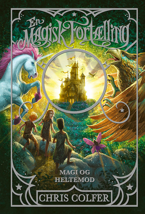 En magisk fortælling 1: Magi og heltemod