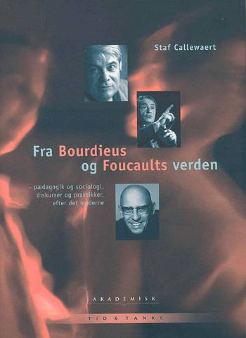 Fra Bourdieus og Foucaults verden