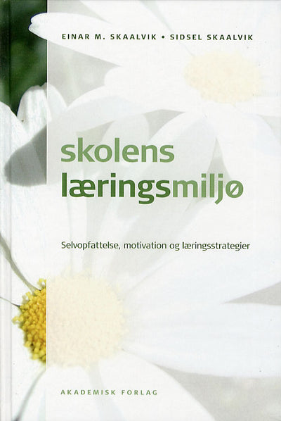 Skolens læringsmiljø