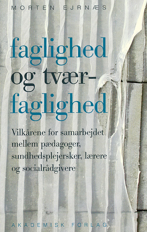 Faglighed og tværfaglighed